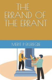 bokomslag The Errand of the Errant