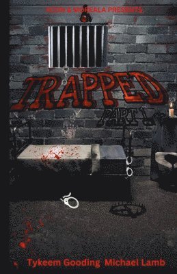Trapped Part 1