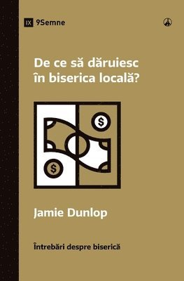 Why Should I Give to My Church? / De ce să dăruiesc în biserica locală?