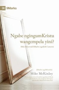 bokomslag Ngabe ngingumKristu wangempela yini? (Am I Really a Christian?) (Zulu)