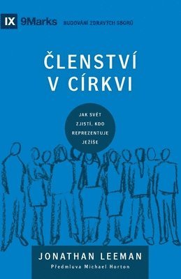 bokomslag Church Membership / &#268;LENSTV V CRKVI