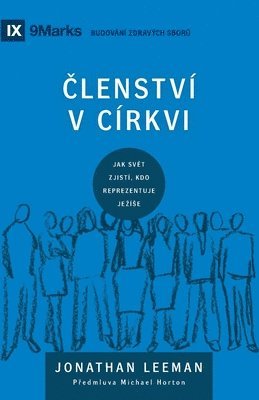 bokomslag Church Membership / ?LENSTVÍ V CÍRKVI