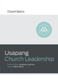bokomslag Usapang Church Leadership (Understanding Church Leadership) (Taglish)