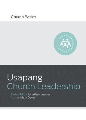 Understanding Church Leadership / Usapang Church Leadership (Taglish) 1