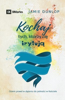 bokomslag Love the Ones Who Drive You Crazy / Kochaj tych, którzy ci? irytuj?