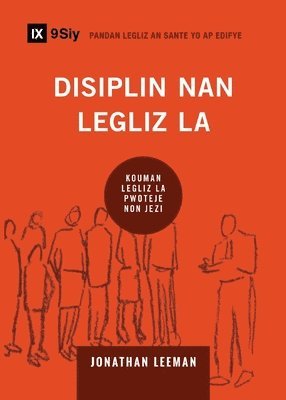 Church Discipline / Disiplin nan Legliz la