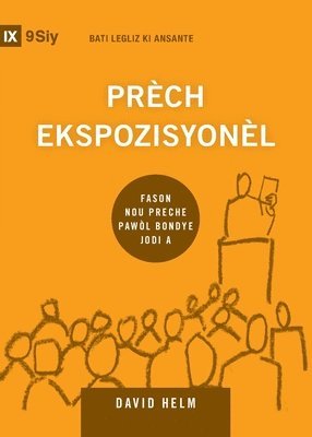Expositional Preaching / Prèch Ekspozisyonèl