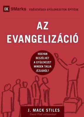 Evangelism / AZ EVANGELIZÁCIÓ