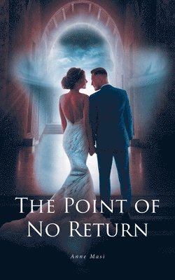 The Point of No Return 1