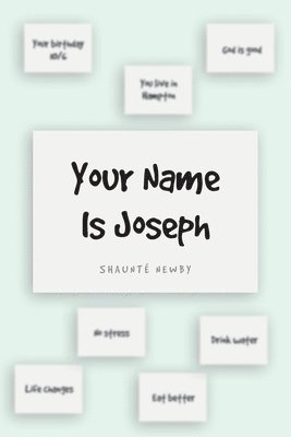 Shaunté Newby, Shaunté - Your Name Is Joseph, Häftad