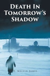 bokomslag Death In Tomorrow's Shadow