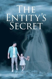 bokomslag The Entity's Secret