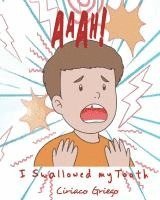 Aaah! I Swallowed my Tooth! 1