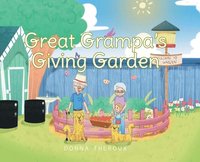 bokomslag Great Grampa's Giving Garden