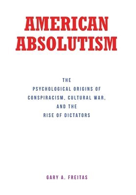 bokomslag American Absolutism