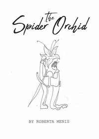 bokomslag The Spider Orchid