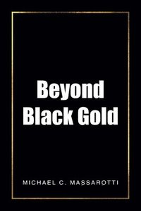 bokomslag Beyond Black Gold