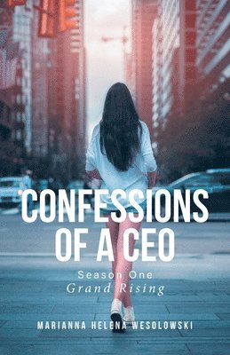 bokomslag Confessions of a CEO