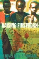 bokomslag Raising Firstborn Bainaka