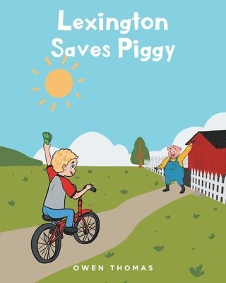 Owen Thomas, Thomas,Owen, - Lexington Saves Piggy, Häftad