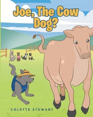 bokomslag Joe, The Cow Dog?