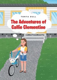 bokomslag Adventures of Callie Clementine