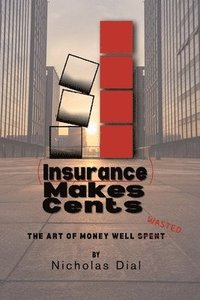 bokomslag (Insurance) Makes Cents