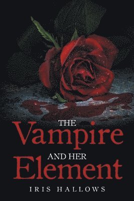 bokomslag Vampire and Her Element