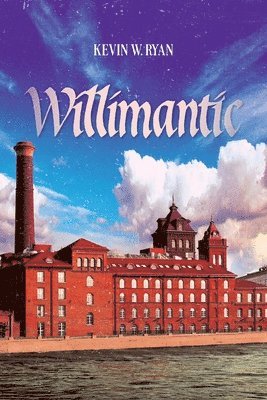 bokomslag Willimantic