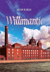 bokomslag Willimantic