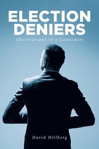 bokomslag Election Deniers