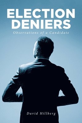 bokomslag Election Deniers