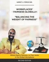 bokomslag Workplaces'-Fairness Globally: Where There's Fairness, No Fear Exists in The Global-Workplaces