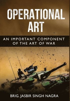 Operational Art - An Important Component of the Art of War 1