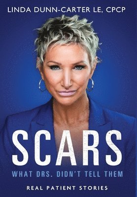 Scars - What Drs. Didn't Tell Them 1