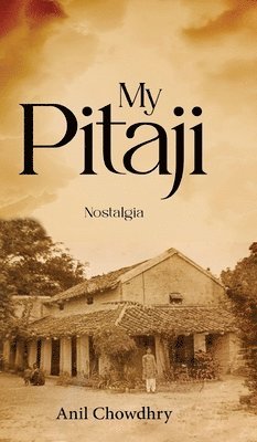 My Pitaji - Nostalgia 1