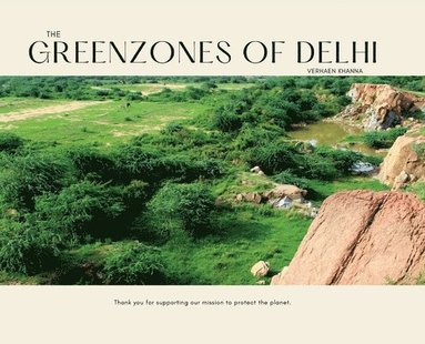 bokomslag The Greenzones of Delhi (Full color)