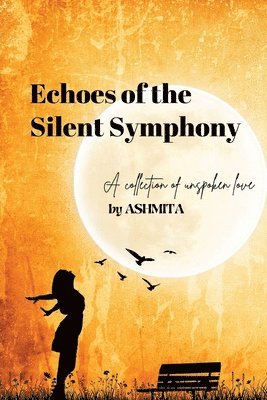 Echoes of the Silent Symphony 1