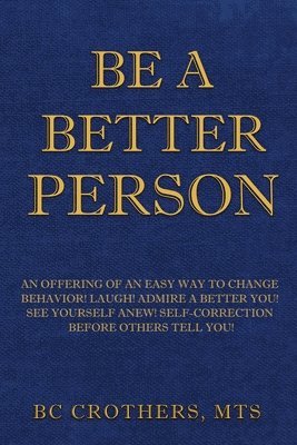 bokomslag Be A Better Person