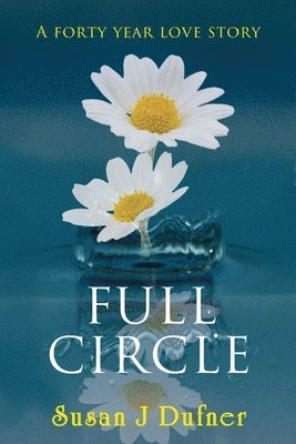 Susan J Dufner, Susan J. Dufner - Full Circle, Häftad