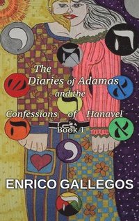 bokomslag The Diaries of Adamas and the Confessions of Hanavel