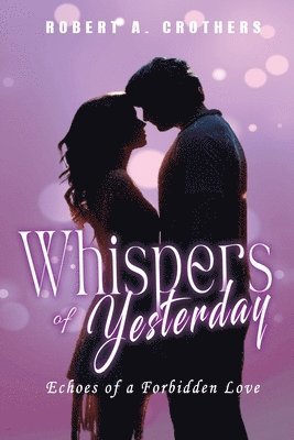 Whispers of Yesterday 1