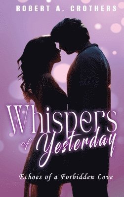Whispers of Yesterday 1