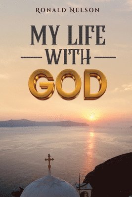 My Life With God 1