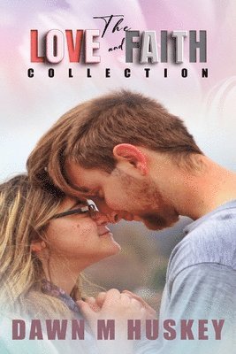 bokomslag Love and Faith Collection