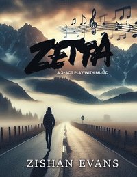 bokomslag Zetta: A 3-ACT Play with Music