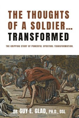 Thoughts of a Soldier...Transformed