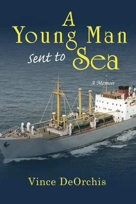 bokomslag A Young Man Sent to Sea