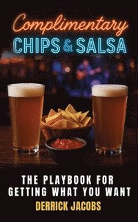 bokomslag Complimentary Chips & Salsa