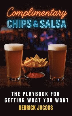 bokomslag Complimentary Chips & Salsa